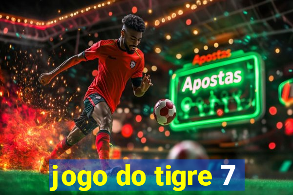 jogo do tigre 7